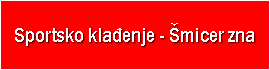 Sportsko klađenje - Šmicer zna